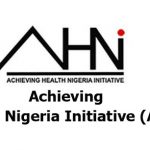 Achieving Health Nigeria Initiative (AHNI) Recruitment Form Portal