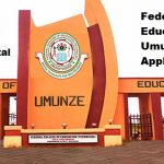 Federal College of Education (Technical) Umunze Recruitment Application Form Portal